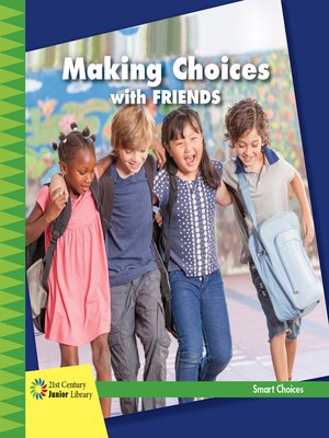 cover image of Making Choices with Friends